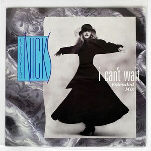 英 STEVIE NICKS/I CAN’T WAIT (EXTENDED MIX)/PARLOPHONE 12R6110 12