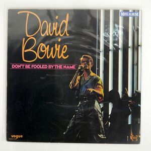 仏 DAVID BOWIE/DON’T BE FOOLED BY THE NAME/VOGUE PRODUCTIONS 585001 LP
