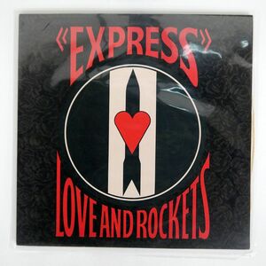 英 LOVE AND ROCKETS/EXPRESS/BEGGARS BANQUET BEGA74 LP