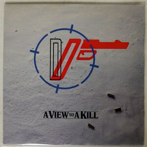 DURAN DURAN/A VIEW TO A KILL/PARLOPHONE DURANG007 7 □