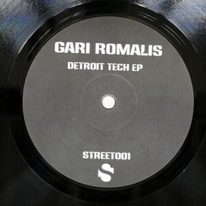 GARI ROMALIS/DETROIT TECH EP/LOW DOWN STREET MUSIC STREET001 12