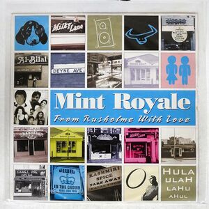 MINT ROYALE/FROM RUSHOLME WITH LOVE/FAITH & HOPE RECORDS LIMITED FH12005 12