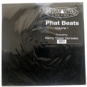 KENNY "DOPE" GONZALEZ/PHAT BEATS - VOLUME 1/PHAT WAX PW106 12