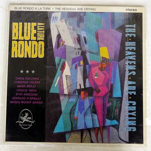 BLUE RONDO LA TURK/THE HEAVENS ARE CRYING/DIABLE NOIR RECORDINGS VS51612 12