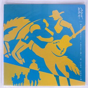 渡辺俊美 & THE ZOOT16/NOW WAVE/DISK UNION 16ST6 LP