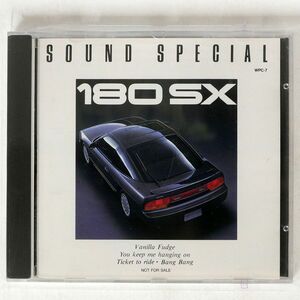 ヴァニラ・ファッジ/SOUND SPECIAL NISSAN 180SX/WARNER-PIONEER WPC-7 CD □