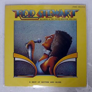 ROD STEWART/A SHOT OF RHYTHM AND BLUES/EMI EMS40142 LP