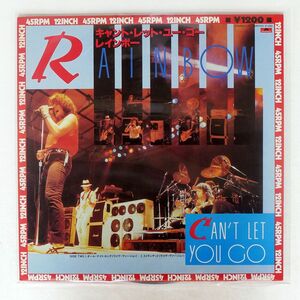 RAINBOW/CAN’T LET YOU GO/POLYDOR 12MM7001 12