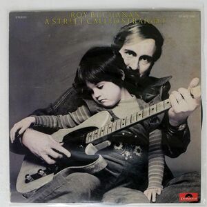 ROY BUCHANAN/A STREET CALLED STRAIGHT/POLYDOR MPF1006 LP