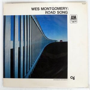 WES MONTGOMERY/ROAD SONG/A&M LAX3101 LP