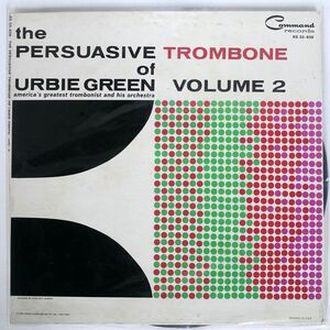 URBIE GREEN AND HIS ORCHESTRA/PERSUASIVE TROMBONE OF URBIE GREEN VOLUME 2/COMMAND RS33838 LP