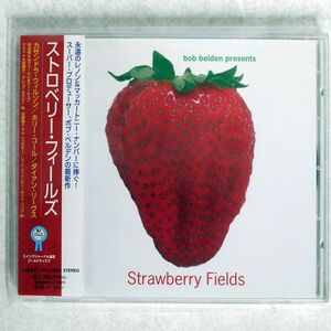 VA/BOB BELDEN PRESENTS STRAWBERRY FIELDS/SOMETHIN’ ELSE TOCJ5582 CD □