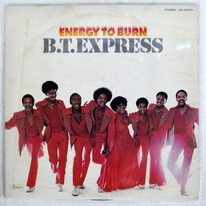 B.T EXPRESS/ENERGY TO BURN/STATESIDE IOS80581 LP