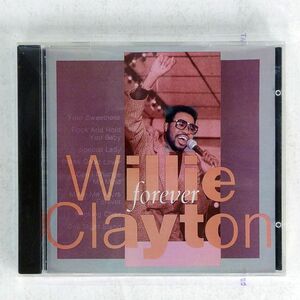 WILLIE CLAYTON/FOREVER/P-VINE PCD1251 CD □