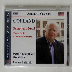 LEONARD SLATKIN/COPLAND: SYMPHONY NO.3,THREE LATIN/NAXOS 8.559844 CD □