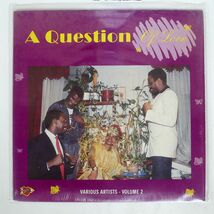 VA/A QUESTION OF LOVE - VOLUME 2/GYASI GALP011 LP_画像1