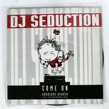 英 DJ SEDUCTION/COME ON HARDCORE HEAVEN (THE REINCARNATION)/FFRREEDOM TAB111 12_画像1