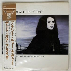 帯付き DEAD OR ALIVE/MAD, BAD AND DANGEROUS TO KNOW/EPIC SONY 283P769 LP