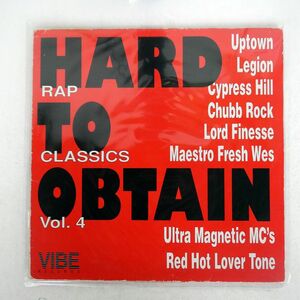 VARIOUS/HARD TO OBTAIN RAP CLASSICS VOL. 4/VIBE HTO4 LP