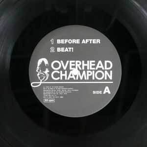 OVERHEAD CHAMPION/BEFORE AFTER/AVEX TRAX VEJT89187 12