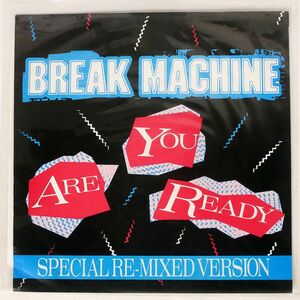英 ペラ BREAK MACHINE/ARE YOU READY (SPECIAL RE-MIXED VERSION)/RECORD SHACK SOHOT24 12