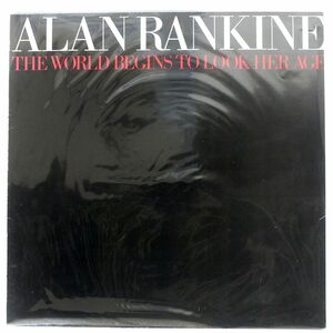 ALAN RANKINE/WORLD BEGINS TO LOOK HER AGE/LES DISQUES DU CRPUSCULE TWI672 LP