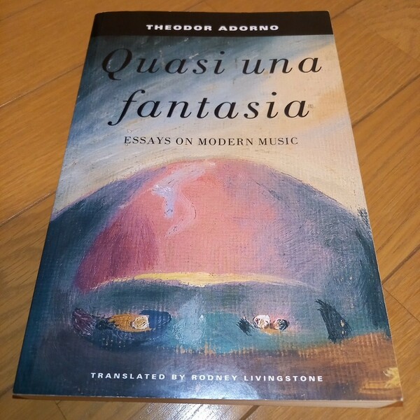 Adorno: Quasi una fantasia 英語版 洋書