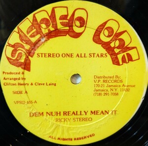 DEM NUH REALLY MEAN IT / RICKY STEREO