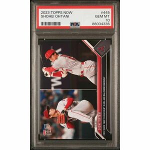 PSA10 topps now 2023 #445 ohtani 大谷翔平