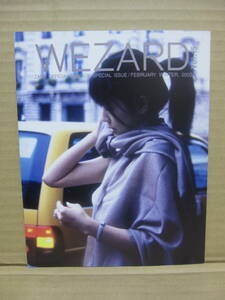 ZARD slope . Izumi water san fan club bulletin WEZARD vol.15 * besides WEZARD same time exhibiting 