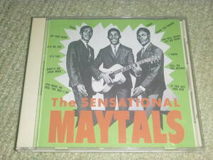 ザ・センセイショナル・メイタルズ 　/　The Sensational MAYTALS 