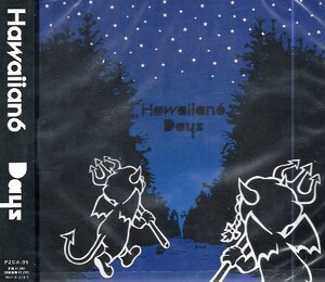 ■ HAWAIIAN6 [ Days ] 新品 未開封 CD 即決 送料サービス ♪