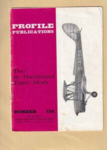 PROFILE PUBLICATIONS No.132 　：　The de Havilland Tiger Moth　