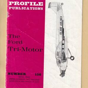  PROFILE PUBLICATIONS No.156 　：　The Ford Tri-Motor　