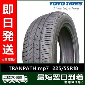 TRANPATH mp7 225/55R18 98V タイヤ×4本セット