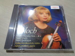 リディア・モルドコヴィチ,LYDIA MORDKOVITCH,JULIAN MILFORD/BLOCH:VIOLIN SONATAS NOS.1 & 2 etc.(CARLTON:30366 00232 CD