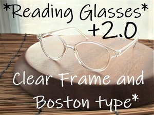 【新品　送料無料】老眼鏡　+2.0　透明クリア　ボストン　フレーム　おしゃれなリーディンググラス　軽量で気軽に使えます◎　
