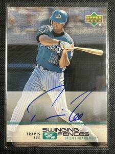 1999 Upper Deck Challengers for 70 Swinging for the Fences Travis Lee トラビス・リー auto Autograph 直筆サイン