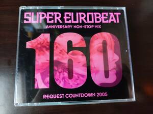 【即決】中古オムニバス2CD+DVD 「SUPER EUROBEAT VOL.160 ANNIVERSARY NON-STOP MIX　REQUEST COUNTDOWN 2005」 パラパラ　parapara