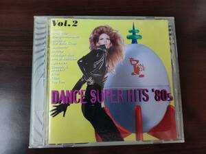 【即決】 中古オムニバスCD 「Dance Super Hits '80s Vol.2 」 ダンス・スーパー・ヒッツ'80s Vol.2 