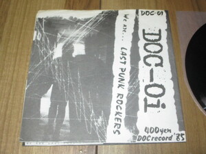 DOC-Oi LAST ドッコイ We are ... PUNK ROCKERS c/w RIGHT & DUTY MAD NERVOUS ソノシート シートレコード 盤に折れ→ノイズ