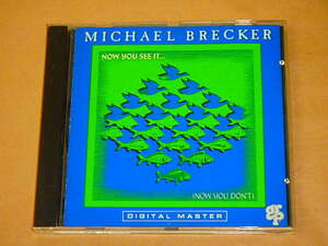 Now You See It (Now You Don't)　/　 マイケル・ブレッカー（Michael Brecker）/　US盤　CD