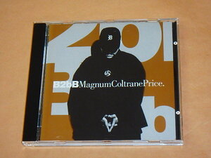 B2BB　/　MAGNUM COLTRANE PRICE（マグナム・コルトレーン・プライス）/　輸入盤CD