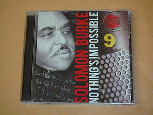 Nothing's Impossible　/　 ソロモン・バーク（Solomon Burke）/　US盤　CD