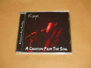 A Creation From The Soul　/　 Rayn（レイン）/　輸入盤CD