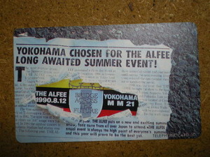 alfee*THE ALFEE(ji* Alf .-)1990.8.12 Yokohama MM21 телефонная карточка 