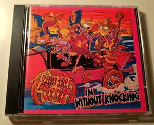 名曲網羅ベスト盤!LONG TALL TEXANS/IN WITHOUT KNOCKING CD ROCKABILLY PSYCHO BILLY ロカビリー　サイコビリー　FRENZY BAT MOBILE