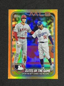 Gold Foil 大谷翔平 2024 Topps Series 1 ELITE OF THE GAME金パラレル ベッツ ドジャース betts ohtani 