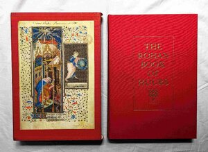 ロアンの時祷書 中世 装飾写本 豪華洋書 The Rohan Book of Hours ロアン・マスター 細密画 ミニアチュール/彩色写本 芸術本