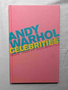 アンディ・ウォーホル セレブリティ ポートレート Andy Warhol Celebrities More than Fifteen Minutes マリリン・モンロー ポップアート